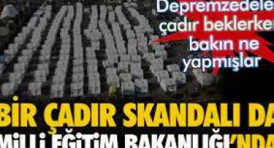 Bu nasıl devlet yönetmek! Depremzedeler çadır beklerken bakın Milli Eğitim Bakanlığı ne yapmış