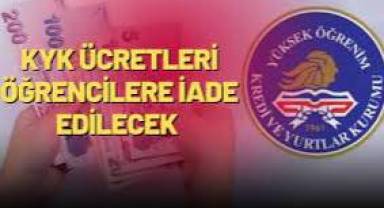 Öğrencilere duyuru: KYK yurt ücretleri iade edilecek