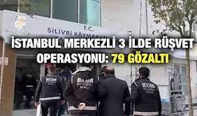 Silivri'de rüşvet operasyonu