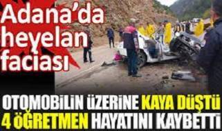Adana'da otomobilin üzerine kaya devrildi... 4 öğretmen yaşamını yitirdi