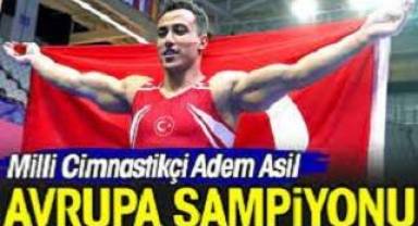 Adem Asil Avrupa şampiyonu oldu