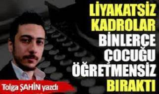Liyakatsiz kadrolar binlerce çocuğu öğretmensiz bıraktı