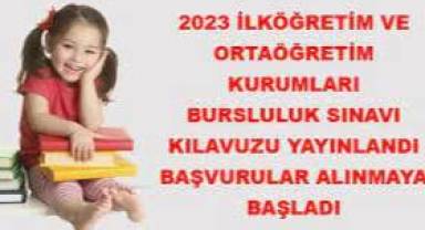 İlk ve ortaöğretim bursluluk sınavları başvuruları alınmaya başladı