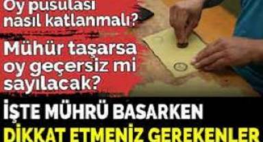 Oy pusulası nasıl katlanmalı? Mühür taşarsa oy geçersiz mi sayılacak? İşte mührü basarken dikkat etmeniz gerekenler