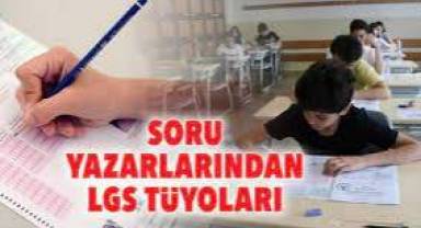 Soru yazarlarından LGS tüyoları