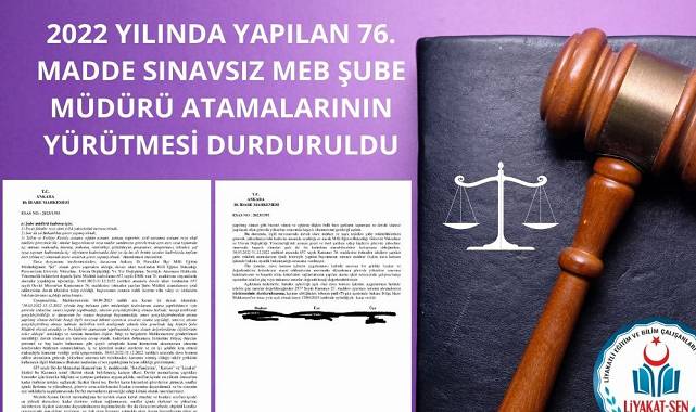 2022 Yılında Yapılan 76. Madde Sınavsız MEB Şube Müdürü Atamalarına Mahkemeden Yürütme Durdurma Kararı
