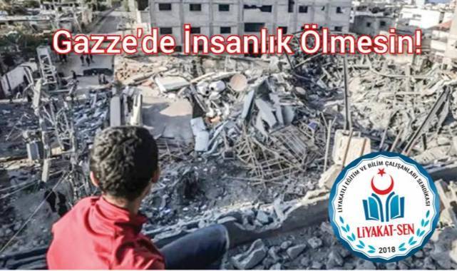 Gazze'de İnsanlık Ölmesin!