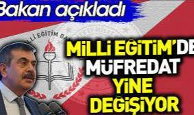 Milli Eğitim'de müfredat yine değişiyor.