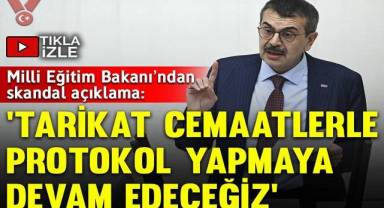 Milli Eğitim Bakanı Tekin’den skandal açıklama: Tarikat ve cemaatlerle protokol yapmaya devam edeceğiz