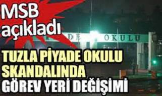 Tuzla Piyade Okulu skandalında görev yeri değişimi
