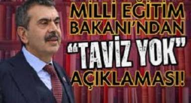 Milli Eğitim Bakanı Tekin açıkladı: Sınıf tekrarı ve devamsızlık affıyla ilgili taviz yok