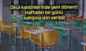 Okul kantinlerinde yeni bir dönem başlıyor!