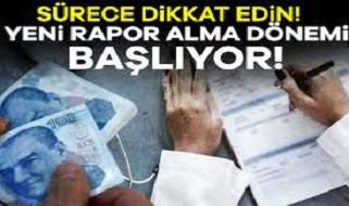 Yeni rapor alma dönemi başlıyor!