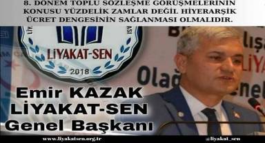 8. Dönem toplu sözleşme görüşmelerinin konusu yüzdelik zamlar değil hiyerarşik ücret dengesinin sağlanması olmalıdır.