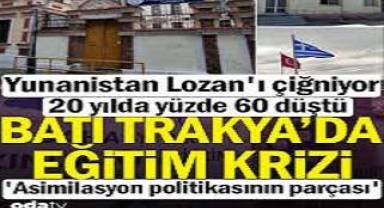 Batı Trakya'da Türklerin eğitim hakkı engeleniyor.