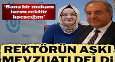 Rektörün aşkı mevzuatı deldi