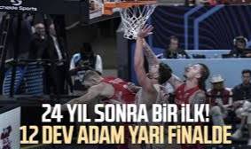 12 Dev Adam 24 yıl sonra Avrupa Şampiyonası'nda yarı finalde