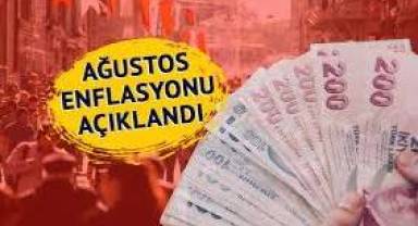 Ağustos ayı enflasyonu açıklandı