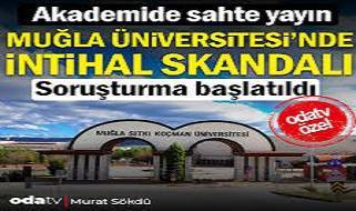 Akademide sahte yayın: Muğla Üniversitesi’nde intihal skandalı
