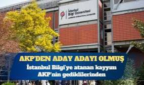 İstanbul Bilgi Üniversitesi'ne atanan kayyum AKP'den aday adayı çıktı