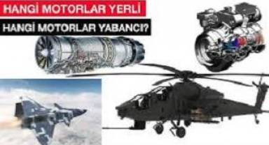 Savunmada ürünler yerli, motorlar yabancı:Çok sayıda projede yerli motorlara geçiş sağlanamadı