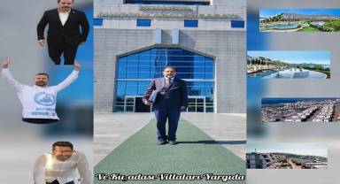 Yetim Hakkı Üzerinden Rant Villaları: