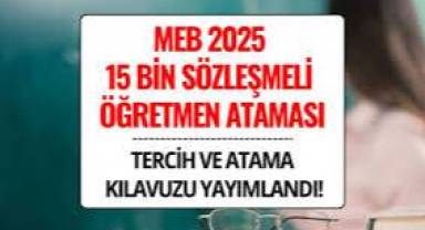 15 Bin Öğretmen Atamasına İlişkin Tercih Ve Atama Kılavuzu Yayımlandı
