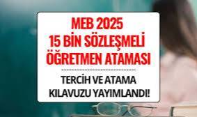 15 Bin Öğretmen Atamasına İlişkin Tercih Ve Atama Kılavuzu Yayımlandı