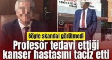 Profesör, tedavi ettiği kanser hastası kadını asansörde taciz etti