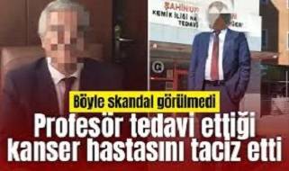 Profesör, tedavi ettiği kanser hastası kadını asansörde taciz etti