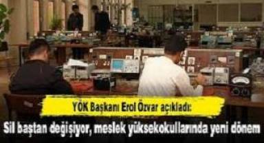 Üniversitelere yeni düzenleme geliyor: YÖK Başkanı Erol Özvar açıkladı