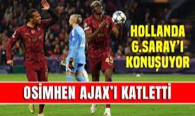 Galatasaray'ı 'Ajax'ı katletti'