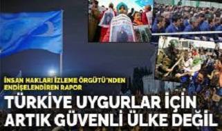 İnsan Hakları İzleme Örgütü'nden endişelendiren rapor: Türkiye Uygurlar için artık güvenli ülke değil