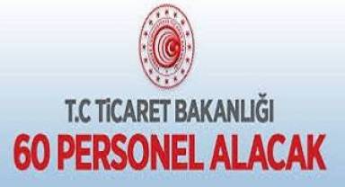 Ticaret Bakanlığı 60 uzman yardımcısı alacak