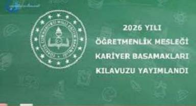 Öğretmenlik Mesleği Kariyer Basamakları Kılavuzu yayımlandı