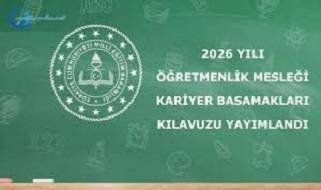 Öğretmenlik Mesleği Kariyer Basamakları Kılavuzu yayımlandı