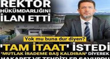 Rektör hükümdarlığını ilan etti!