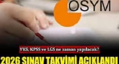 2026 sınav takvimi: YKS, KPSS ve LGS ne zaman yapılacak?