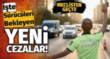 Yeni Trafik Kanunu TBMM'den geçti: İşte yeni trafik cezaları...