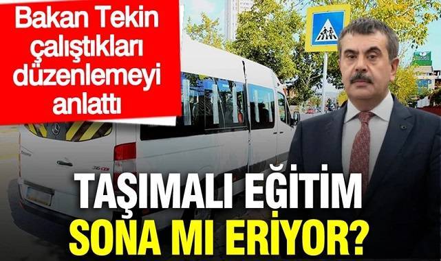 Taşımalı eğitim sona mı eriyor?