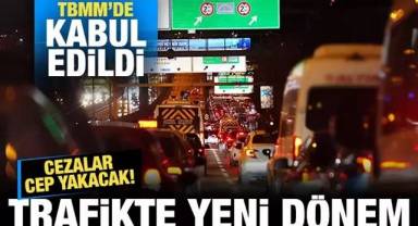 Trafik Kanun teklifi TBMM'den geçti