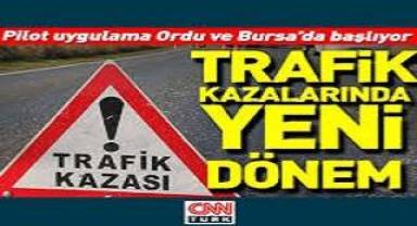 Trafik kazalarında yeni dönem