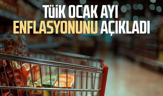 TÜİK Ocak ayı enflasyon verilerini açıkladı