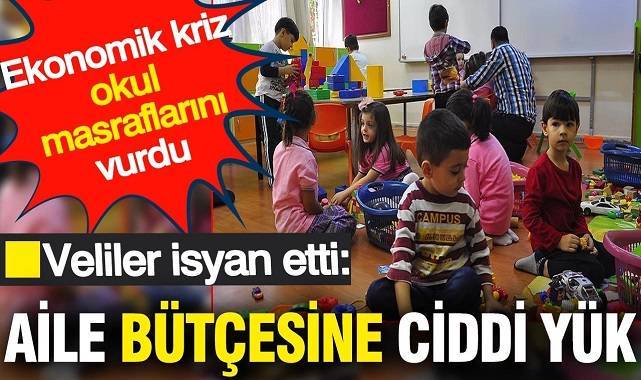 Ekonomik kriz okul masraflarını vurdu: Veliler isyan etti