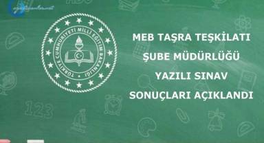 MEB Taşra Teşkilatı Görevde Yükselme Yazılı Sınav Sonuçları Açıklandı