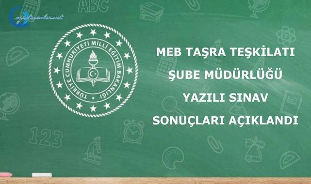 MEB Taşra Teşkilatı Görevde Yükselme Yazılı Sınav Sonuçları Açıklandı