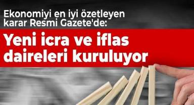 İcra ve iflas sisteminde yeni dönem: Başkanlıklar kuruluyor