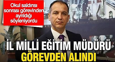 Kahramanmaraş Milli Eğitim Müdürü Görevden Alındı