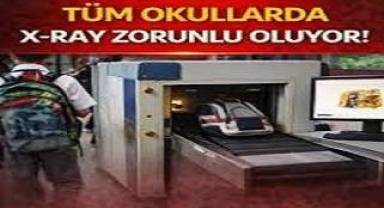 Okullarda 'x-ray, turnike ve panik butonu' dönemi başladı