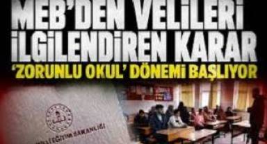 Velilere 'zorunlu okul' dönemi başlıyor